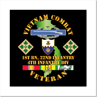 Vietnam Combat Infantry Veteran w 1st Bn 22nd Inf - 4th ID SSI Posters and Art